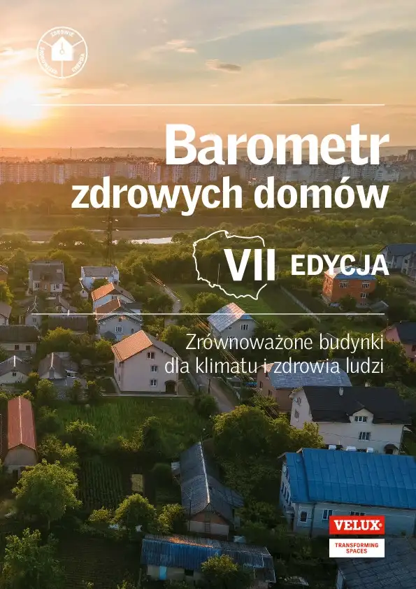 Barometr zdrowych domów - raport poświęcony zdrowym budynkom